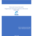 Informe de la Programación Operativa Sustantiva Institucional (POSI) Anual, 2020