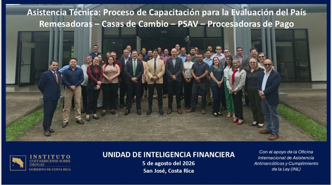 Asistencia Técnica: Proceso de Capacitación para la Evaluación del País Remesadoras-Casas de Cambio-PSAV-Procesaroras de Pago.2026