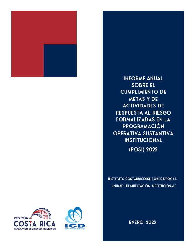 Informe anual sobre el cumplimiento de metas y de actividades de respuesta al riesgo formalizadas en la Programación Operativa Sustantiva Institucional (POSI), 2022