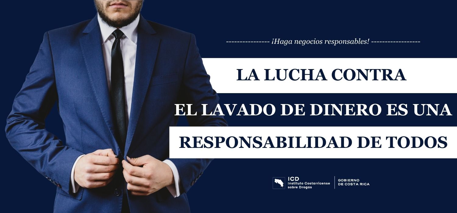 La lucha contra el lavado de dinero es una responsabilidad de todos