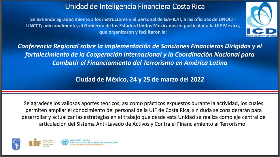Agradecimiento  por Conferencia Regional sobre la implementación de Sanciones Financieras Dirigidas y el fortalecimiento de la Cooperación Internacional y la Coordinación Nacional para Combatir el Financiamiento del Terrorismo en América Latina.