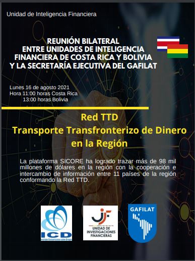 Información Red TTD - Reunión Bilateral entre la Unidades de Inteligencia Financiera de Costa Rica y Bolivia y la Secretaría Ejecutivas del GAFILAT