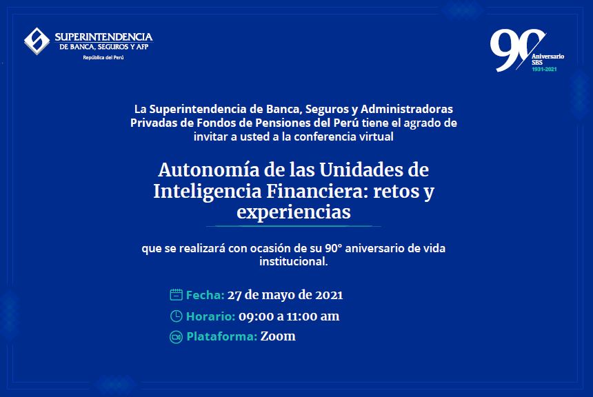 Invitación: Conferencia virtual Autonomía de las Unidades de Inteligencia Financiera: retos y experiencias.