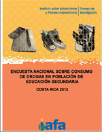 Encuesta Nacional sobre consumo de drogas en población de educación secundaria. Costa Rica 2012